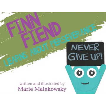 Finn Fiend Learns About Perseverance - Paperback