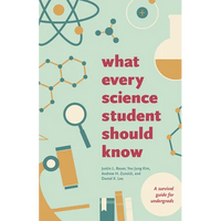 What Every Science Student Should Know - Paperback