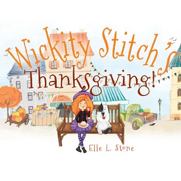 Wickity Stitch's Thanksgiving! - Paperback