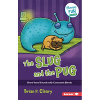 The Slug and the Pug: Short Vowel Sounds with Consonant Blends - Paperback