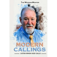 Modern Callings: Listen When God Calls - Paperback