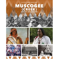 Muscogee (Creek) History and Culture - Library Binding
