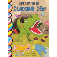 Don't Disturb the Dinosaur Den! - Board Book