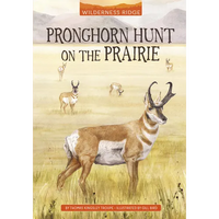 Pronghorn Hunt on the Prairie - Paperback