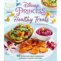 Disney Princess: Healthy Treats Cookbook (Kids Cookbook, Gifts for Disney Fans) - Hardcover
