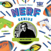 Nerf Genius: Reyn Guyer: Reyn Guyer - Library Binding
