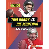 Tom Brady vs. Joe Montana: Who Would Win? - Paperback