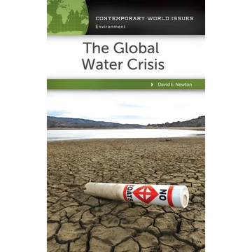 The Global Water Crisis: A Reference Handbook - Hardcover