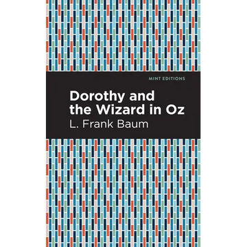 Dorothy and the Wizard in Oz - Paperback