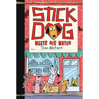 Stick Dog Meets His Match - Hardcover