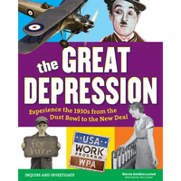 The Great Depression: Experience the 1930s from the Dust Bowl to the New Deal - Paperback