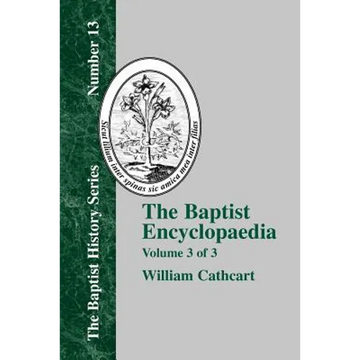 The Baptist Encyclopedia - Vol. 3 - Paperback