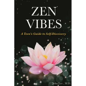 Zen Vibes: A Teen's Guide to Self-Discovery - Paperback