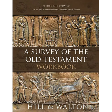 A Survey of the Old Testament Workbook: Revised and Updated - Paperback