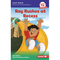 Ray Rushes at Recess: Book 16 - Paperback