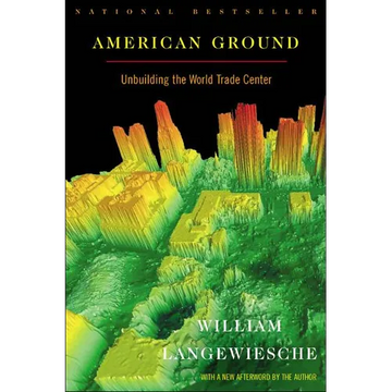 American Ground: Unbuilding the World Trade Center - Paperback