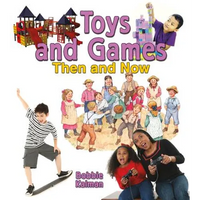 Toys and Games Then and Now - Paperback