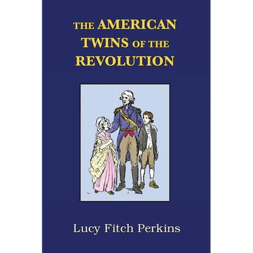 The American Twins of the Revolution with Study Guide - Paperback
