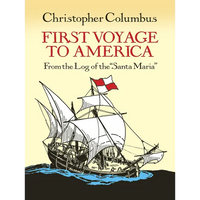 First Voyage to America: From the Log of the Santa Maria - Paperback
