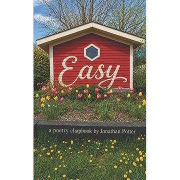 Easy: A Poetry Chapbook - Paperback