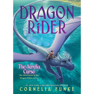The Aurelia Curse (Dragon Rider #3): Volume 3 - Hardcover