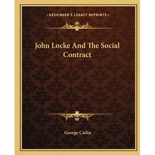 John Locke And The Social Contract