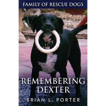 Remembering Dexter - Paperback