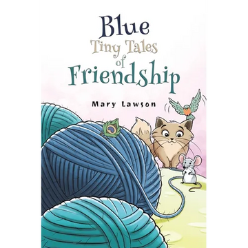 Blue: Tiny Tales of Friendship - Paperback