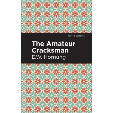 The Amateur Cracksman - Paperback