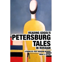 Reading Gogol's Petersburg Tales in Russian: A Parallel-Text Russian Reader - Paperback