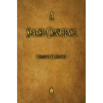 A Seared Conscience - Paperback