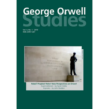 George Orwell Studies Vol.4 No.1 - Paperback