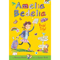 Amelia Bedelia Road Trip!: #3 - Library Binding
