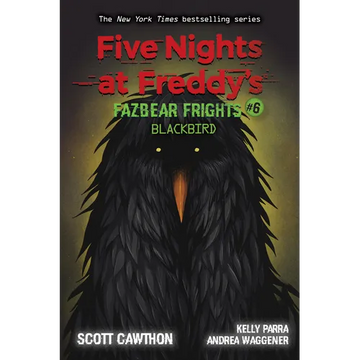 Blackbird: An Afk Book (Five Nights at Freddy's: Fazbear Frights #6): Volume 6 - Paperback