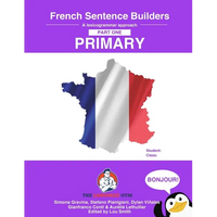 French Primary Sentence Builders: French Sentence Builders - Primary - Paperback