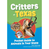 Critters of Texas: Pocket Guide to Animals in Your State - Paperback