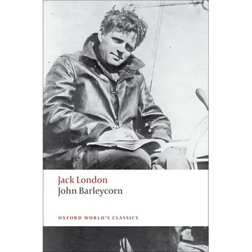 John Barleycorn: Alcoholic Memoirs - Paperback
