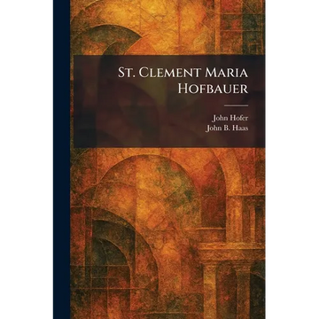 St. Clement Maria Hofbauer - Paperback