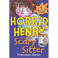 Horrid Henry and the Scary Sitter - Paperback