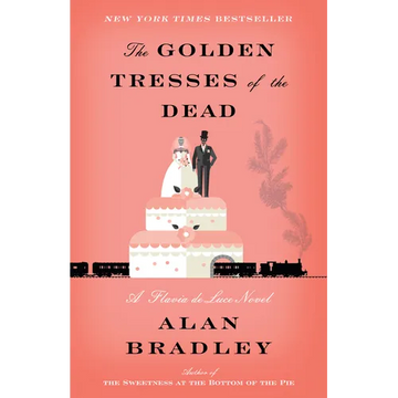 The Golden Tresses of the Dead: A Flavia de Luce Novel - Paperback