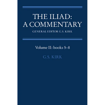 The Iliad: A Commentary: Volume 2, Books 5-8 - Paperback