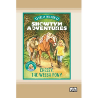 Showtym Adventures 4: Chessy, the Welsh Pony (Dyslexia-Friendly Edition) - Paperback