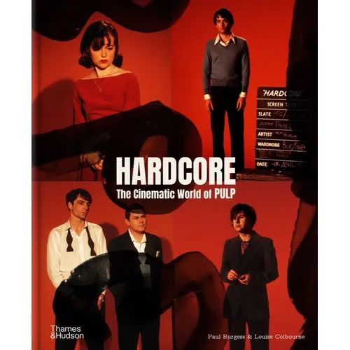 Hardcore: The Cinematic World of Pulp