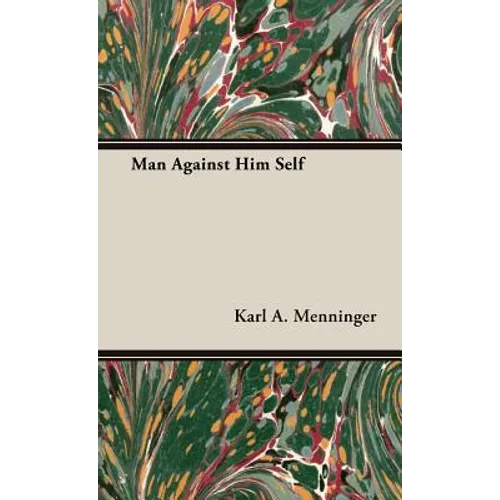 Man Against Him Self