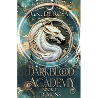 Darkblood Academy: Book Three: Demons - Paperback