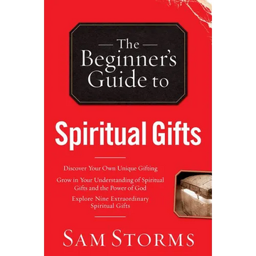 Beginner's Guide to Spiritual Gifts - Paperback