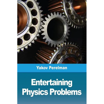 Entertaining physics problems - Paperback