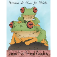 Connect the Dots for Adults: Large Print Animal Kingdom: Challenging Dot to Dot Puzzle Book for Adults - Paperback