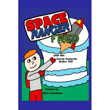 Space Ranger Fred and the Great Galactic Bake Off - Paperback
