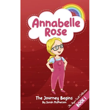 Annabelle Rose - The Journey Begins - Paperback